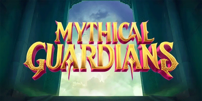Cara Main Slot Mythical Guardians Menang Kilat Jackpot Mudah Cepat