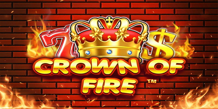 Tips Menentukan Target Win Saat Main Slot Crown Of Fire