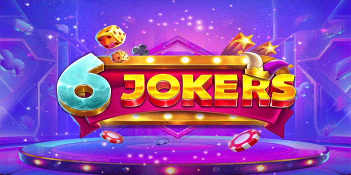 Cara Menang Slot 6 Jokers Konsisten Tanpa Overbet