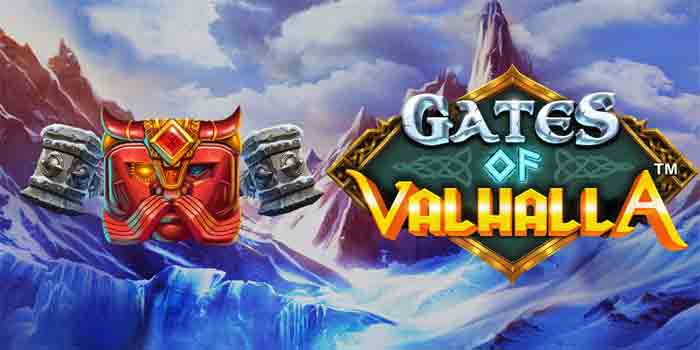 Cara Menang Slot Gates of Valhalla Tanpa Kalah Banyak